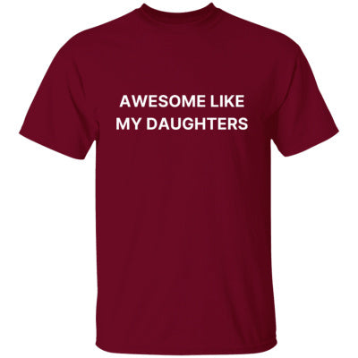 Like My Daughter, It's Amazing Short Sleeved Women