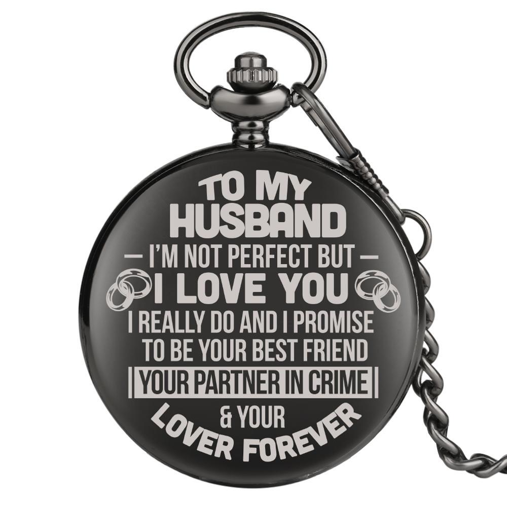Fashion TO MY Husband Quartz Pocket Watch
