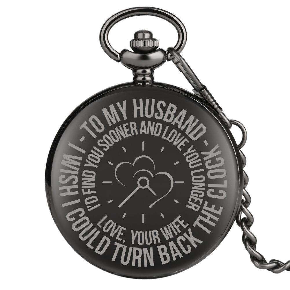 Fashion TO MY Husband Quartz Pocket Watch