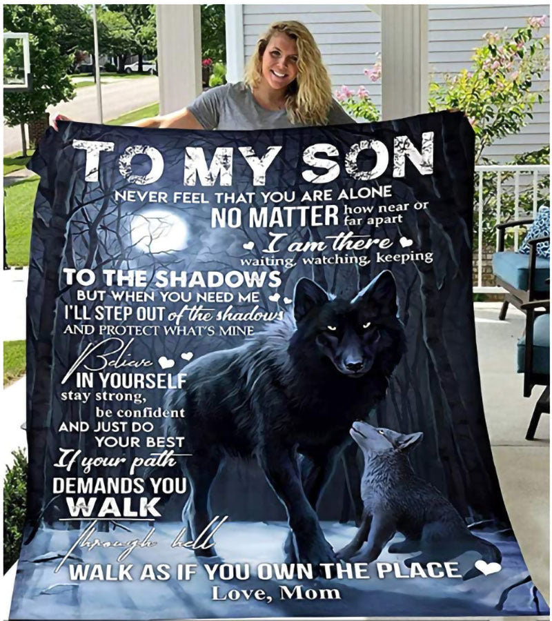 My Son Will Never Feel That You Are Lonely No Matter How Far Away I Am From The Blanket There