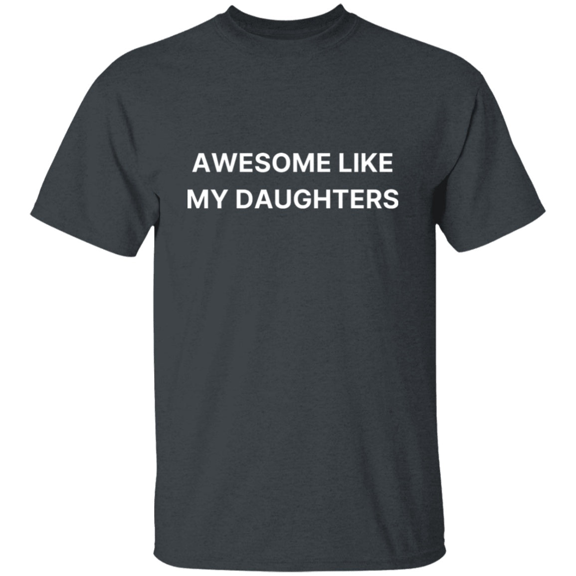 Like My Daughter, It's Amazing Short Sleeved Women
