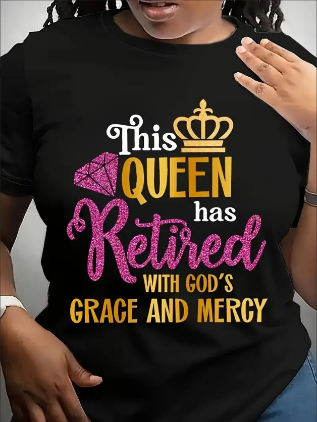 Retired Queen Graphic Tee - Comfortable Crew Neck, Short Sleeve, Casual Summer Top For Women - Funny Retirement Gift Idea, Relaxed Fit, Soft Fabric, Graphic Print T-Shirt