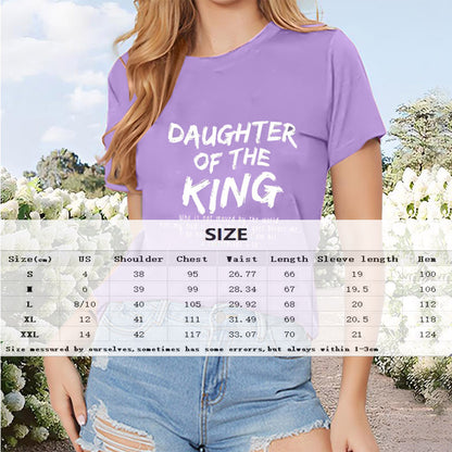 Women's Round Neck Short Sleeve T-Shirt - 'DAUGHTER OF THE KING' Inspirational Print Summer Tee