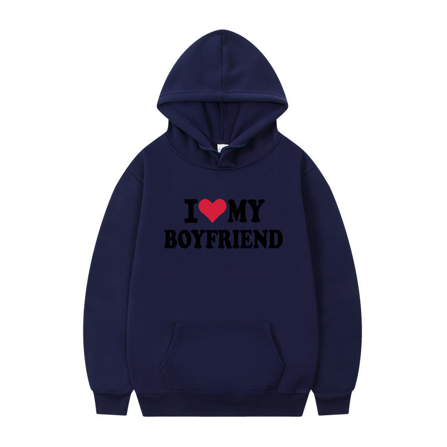 I Love My Boyfriend Print Hoodie Sweatshirt Pullover