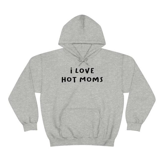 European And American Print I Love Hot Mom Hoodie